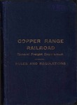 Copper Range Railroad General Freight Department Rules and Regulations